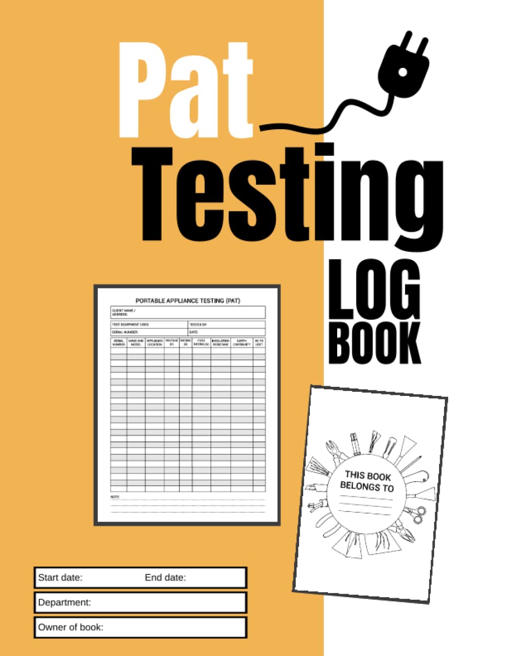 Pat Testing Log Book: Professional Pat Testing Record Book | Electrical Equipment Control Log Book | Heath & Safety Compliance Record Book | For Businesses, Schools and Landlords