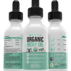 Zoomi Pets Calming Organic Hemp Oil for Dogs and Cats - Hemp Oil Drops with Omega Fatty Acids - Hip and Joint Support, Skin and Coat Health and Allergy Relief - Helps with Anxiety, Stress and Pain