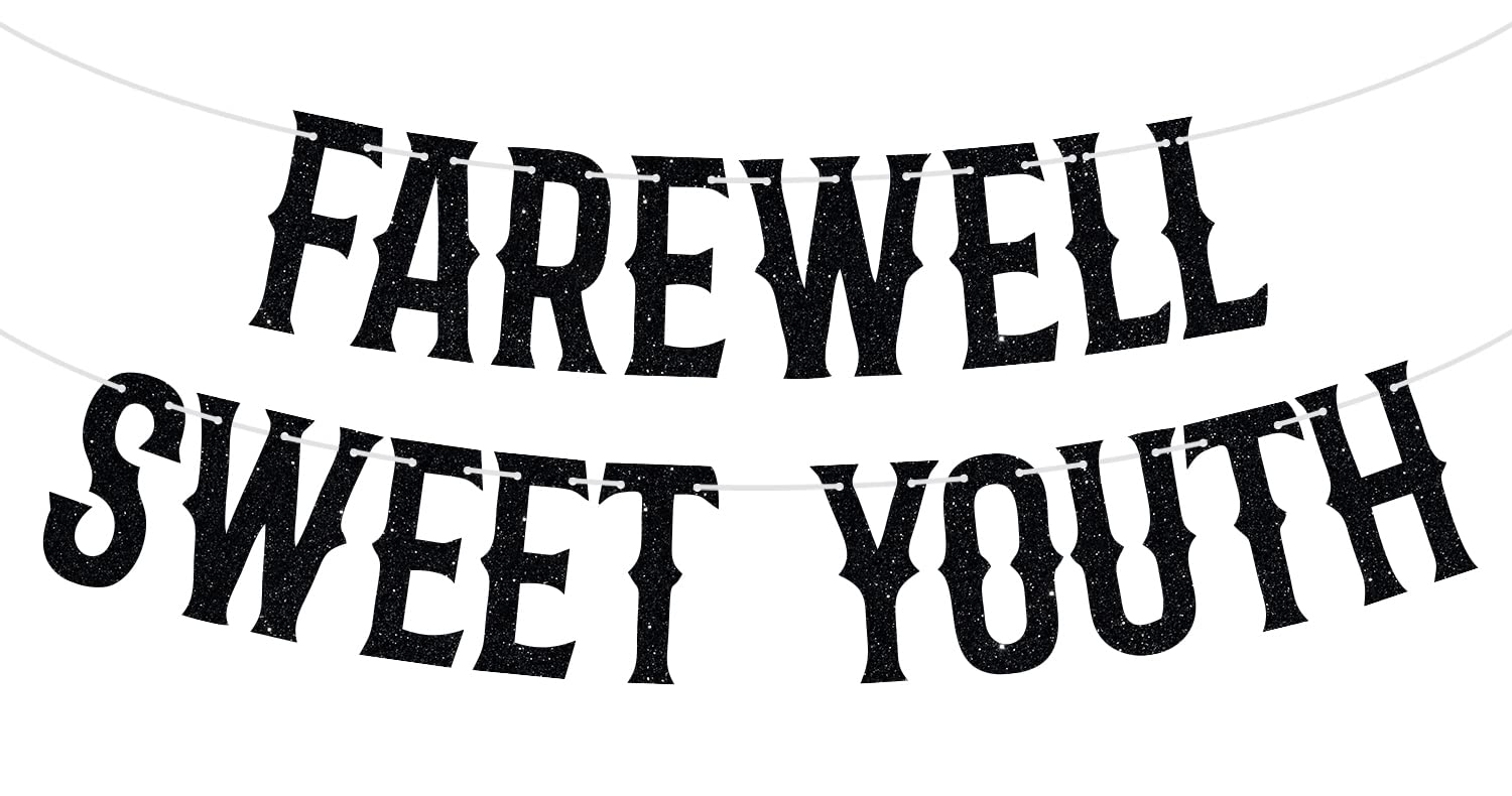 Farewell Sweeet Youth Banner, Funeral Birthday Bunting Sign for 20/30/40/50 Years Old, Death to My Youth Funny Birthday Party Decoration Supplies