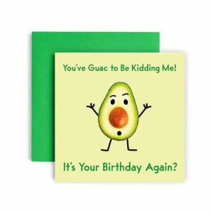 huxters funny birthday card – you’ve guac to be kidding me? – happy birthday card for him– gifts for men - friend birthday card for her – gift card – funny cards for men dad brother uncle son – 14.8cm