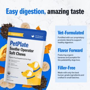 PetPlate Soothe Operater Digestive Soft Chews for Dogs, Made with Prebiotics & Probiotics, USDA Organic Supplement, Grain-Free, Human-Grade, Pet Supplies, (Pack of 1, 9.8 Ounce)