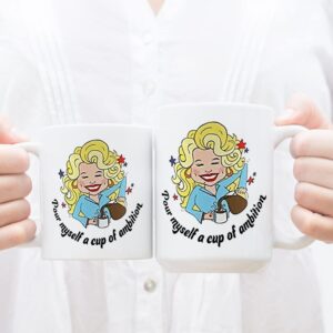 Apular Parton Myself Of A Pour Ambition Dolly Cup Best 11 Ounce Ceramic Mug (1 Count (Pack of 1), White#1) 11 oz Mug