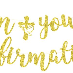 On Your Confirmation Banner, Holy Confirmation Decorations, Baptism, Bridal Shower, Engagement, Wedding, Bachelorette, Marriage Anniversary Party Decorations Gold Glitter