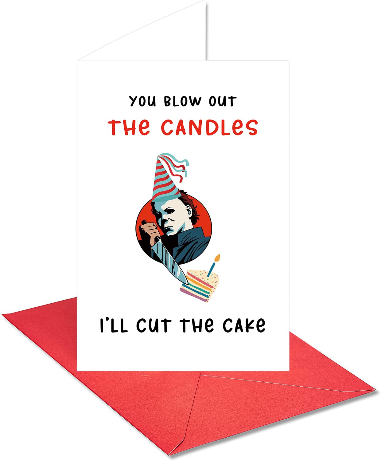 Horror Movie Characters Birthday Greeting Card, Creepy Michael Myers Birthday Card, Scary Birthday Card for Him Her, You Blow Out The Candle I¡¯ll Cut The Cake, Happy Birthday Card for Friends