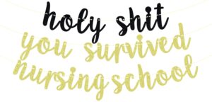 nursing school survivor banner, future nurse, straight outta nursing school, congrats nurse graduation party decorations black and gold glitter, congrats grad 2024