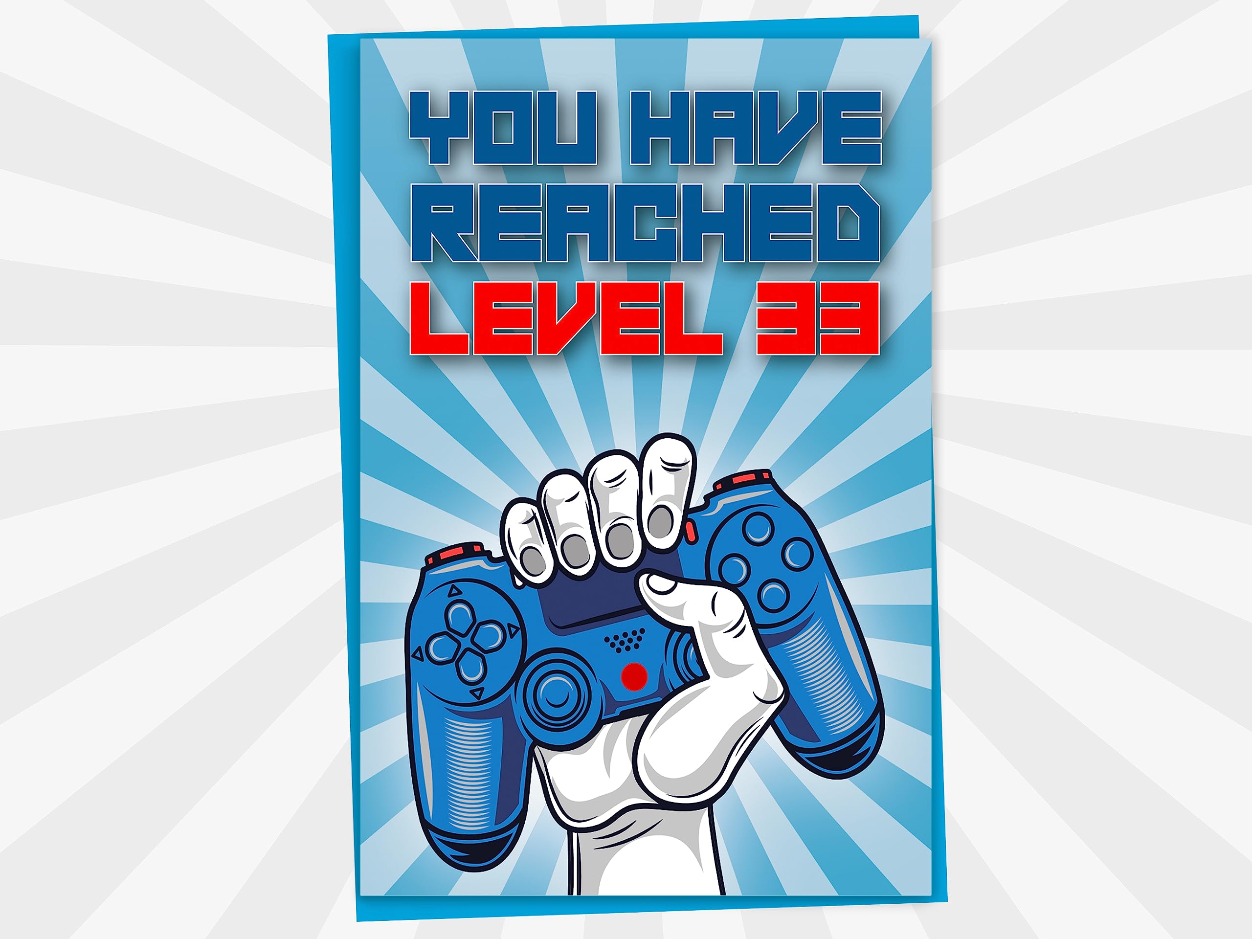 33rd Birthday Card, You Have Reached Level 33, Greeting Card for Thirty-Three Year Old Gamer Birthday Gift for Adult Son or Daughter, For Him Her Grandson Granddaughter, Blue