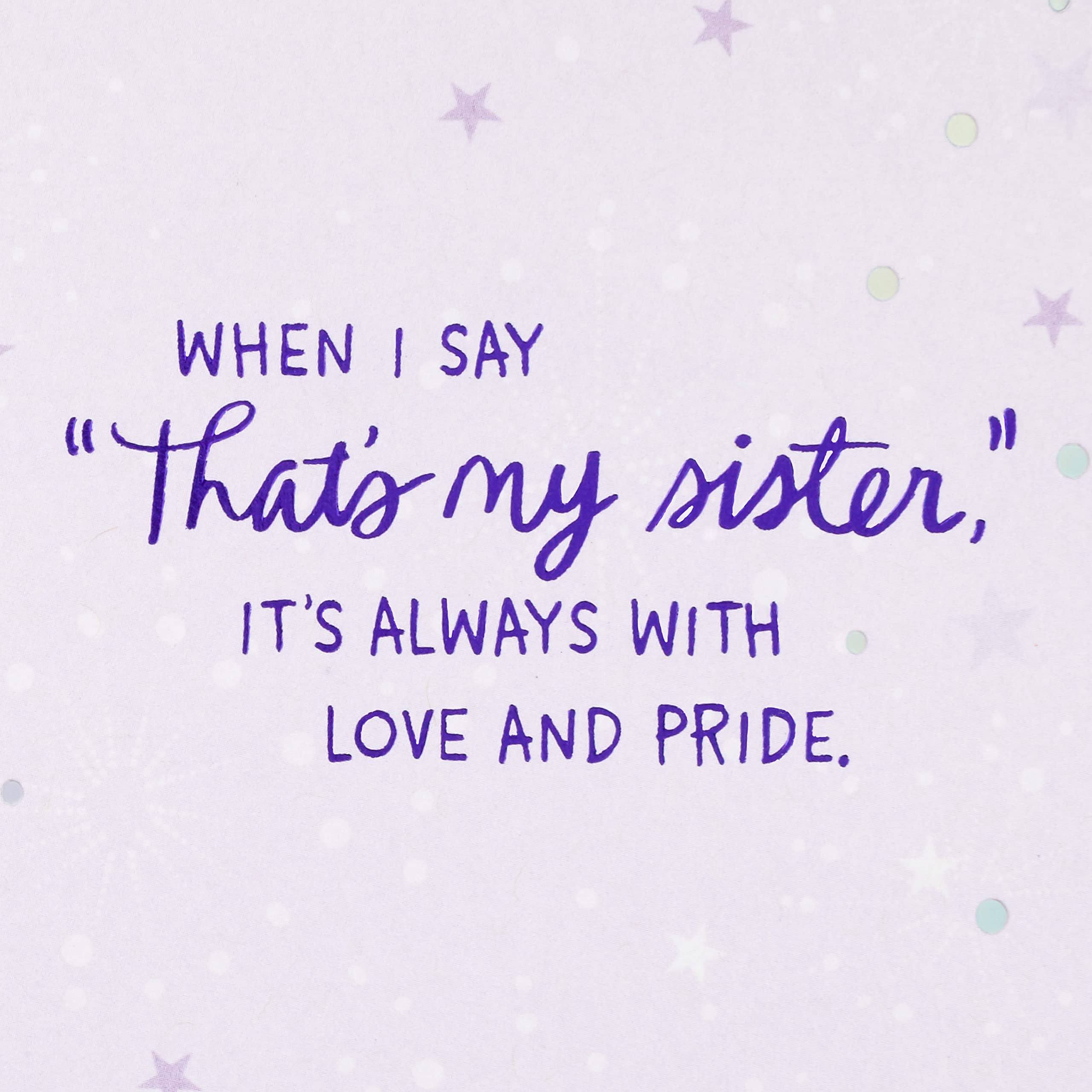 Hallmark Card for Sister for Mothers Day, Birthday, Thinking of You, Congrats, Any Occasion (Love and Pride)