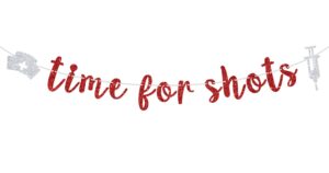 red glitter time for shots banner, congrats nurse/future nurse/i will stab you/nursing school survivor, 2025 nurse graduation party decorations