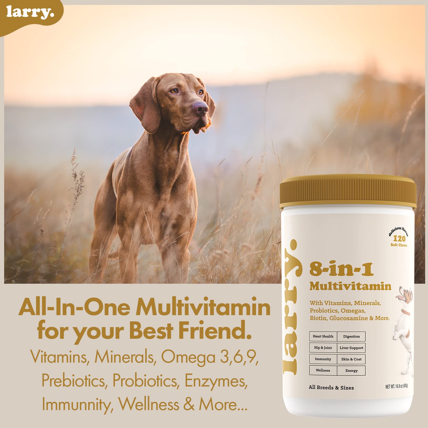 8-in-1 Multivitamin Dog Supplement by Larry | Heart, Digestion, Liver, Skin, Coat, & Joint Support Supplement for Dogs | with Vitamins, Minerals, Omegas, & Glucosamine Chondroitin | 120 Soft Chews