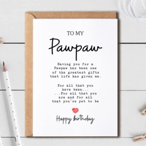 To My Pawpaw - Pawpaw Birthday Card - Pawpaw Is The Greatest Gifts In My Life - Birthday Card For Pawpaw - Gift For Pawpaw Card- Christmas Gifts For Pawpaw