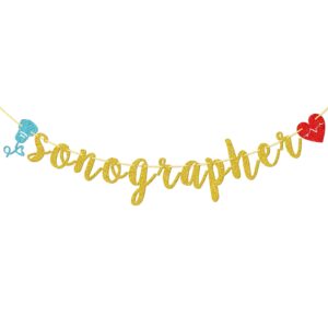 sonographer banner, sonographer decor, sonographer party supplies, sonographer graduation party decorations (gold glitter)