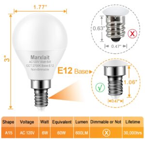 Marxlait 4 Pack E12 Ceiling Fan Light Bulbs, 60W Equivalent, Warm White 2700K, Small Base LED Candelabra Light Bulb, Bright A15 LED Bulb, 120V, Non-dimmable