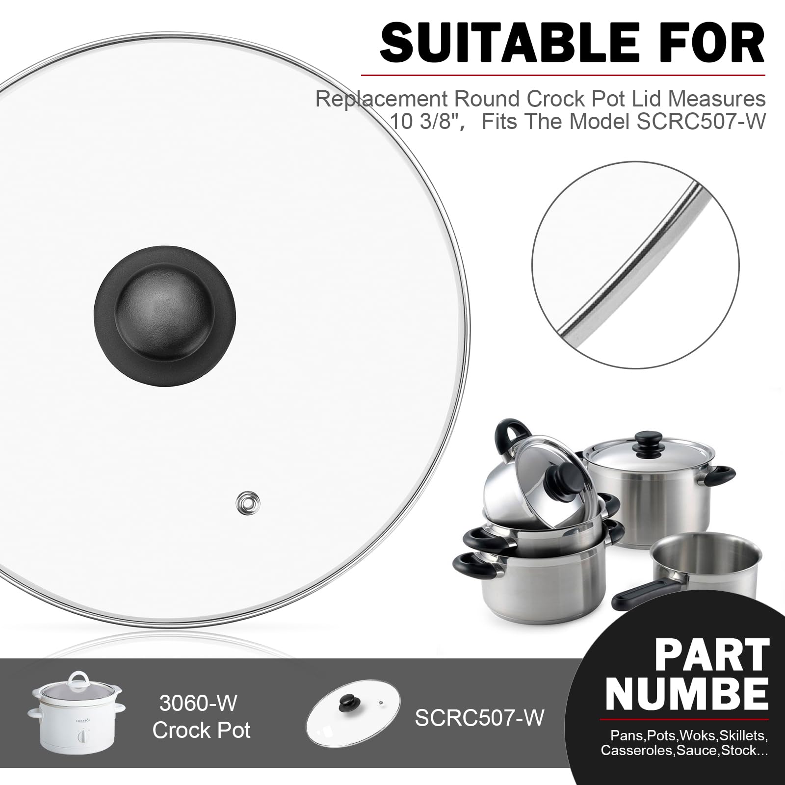 10 3/8" Glass Slow Cooker Lid SCRC507-Replacement for W Rival Slow Cooker 5 and 6 Quart Replacement Round Glass Lid