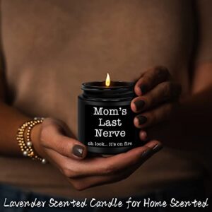 Homsolver Gifts for Mom,Unique Mom Gifts,Mothers Day,Valentines,Birthday Gifts for Mom from Daughters,Son,Lavender Scented Moms Last Nerve Candles