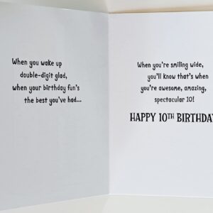 Greeting Card When You Wake Up Double Digit Glad You'll Know That's When You're Awesome Amazing Spectacular 10 - Happy 10th Birthday Ten Years Old