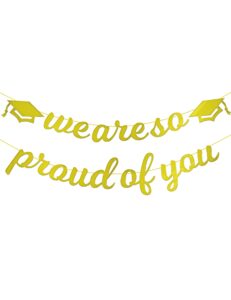 house of party we are so proud of you graduation banner 2024-6 feet | shiny gold congratulations banner for graduation decorations class of 2024 | congrats grad banner for graduation party decor