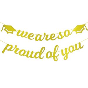 HOUSE OF PARTY We Are So Proud of You Graduation Banner 2024-6 Feet | Shiny Gold Congratulations Banner for Graduation Decorations Class of 2024 | Congrats Grad Banner for Graduation Party Decor