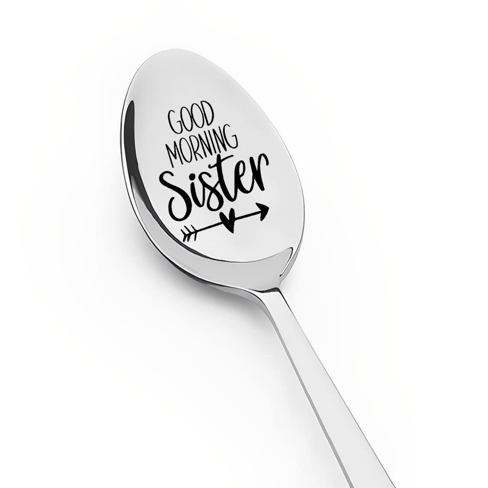 Sister Gifts from Sister Spoons Good Morning Sister Engraved Coffee Tea Spoon for Sisters Sis Birthday Graduation Christmas Gift for Sisters from Brother