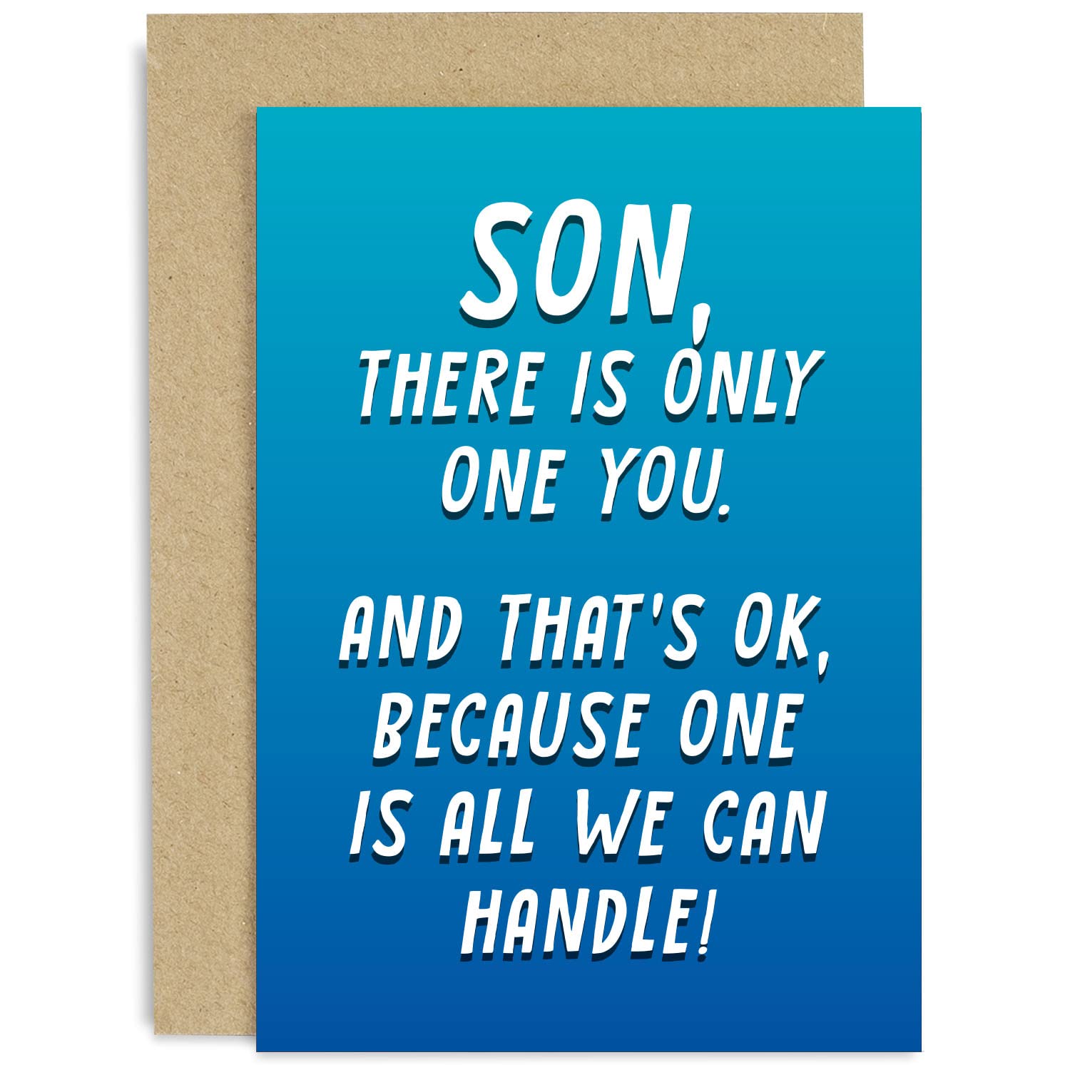 Old English Co. Funny Birthday Card for Son - 'There Is Only One Of You' Humorous Birthday Card for Son from Mum, Dad, Parents - Cheeky Fun Birthday Card for Him | Blank Inside with Envelope