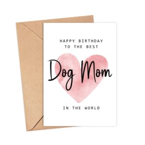 Happy Birthday To The Best Dog Mom In The World Card - Dog Mom Birthday Card - Dog Mom Card - Mother's Day Gift - Happy Birthday Card Happy Birthday Mom