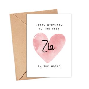 Happy Birthday To The Best Zia In The World Card - Zia Birthday Card - Zia Card - Mother's Day Gift - Happy Birthday Card Happy Birthday Mom