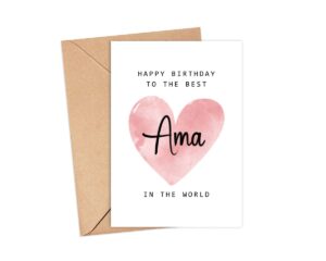 happy birthday to the best ama in the world card - ama birthday card - ama card - mother's day gift - happy birthday card happy birthday mom