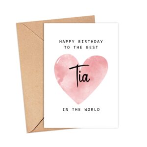 Happy Birthday To The Best Tia In The World Card - Tia Birthday Card - Tia Card - Mother's Day Gift - Happy Birthday Card Happy Birthday Mom