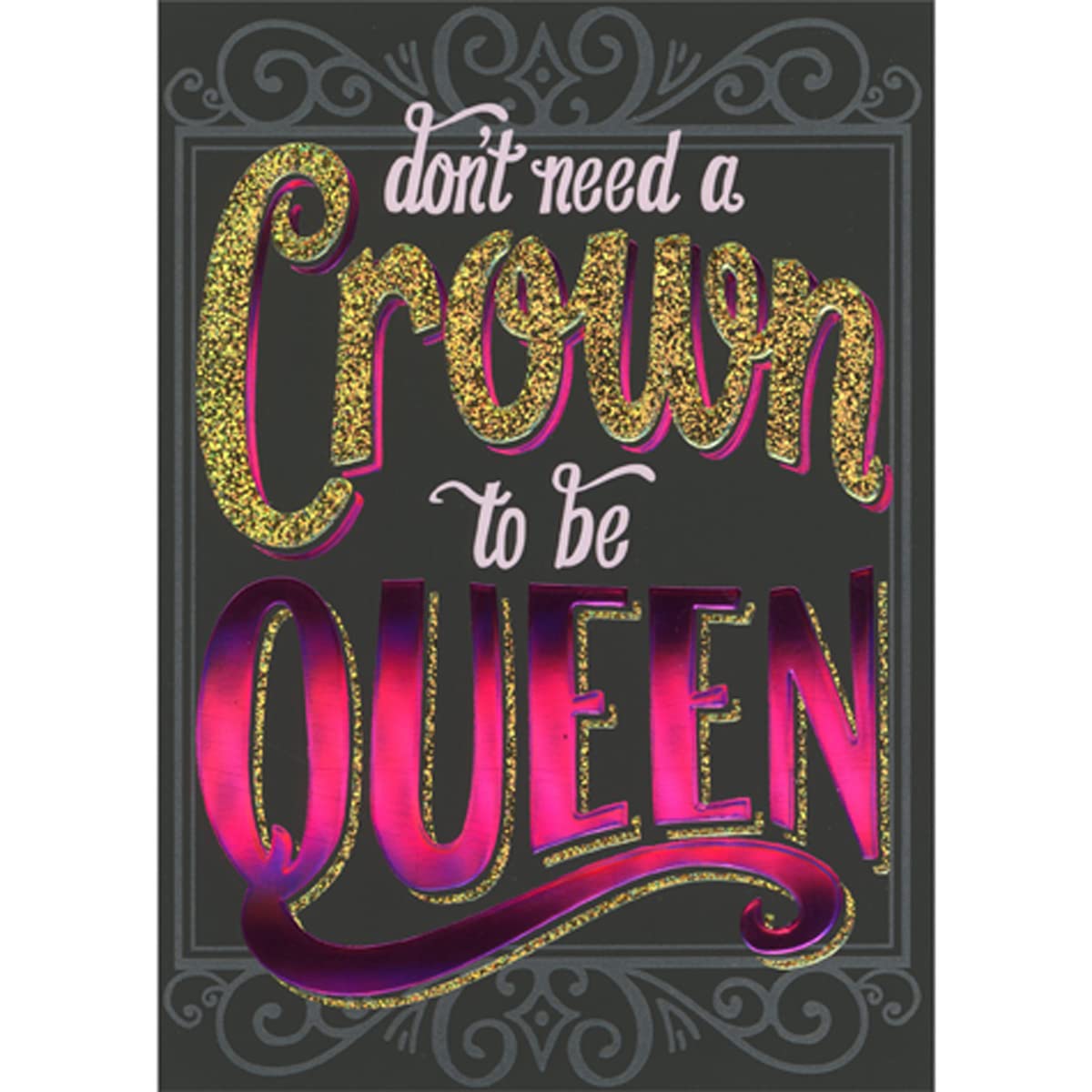 Avanti Press Don't Need A Crown to be Queen: Gold and Purple Foil Lettering A-Press Funny/Humorous Feminine Birthday Card for Woman/Her