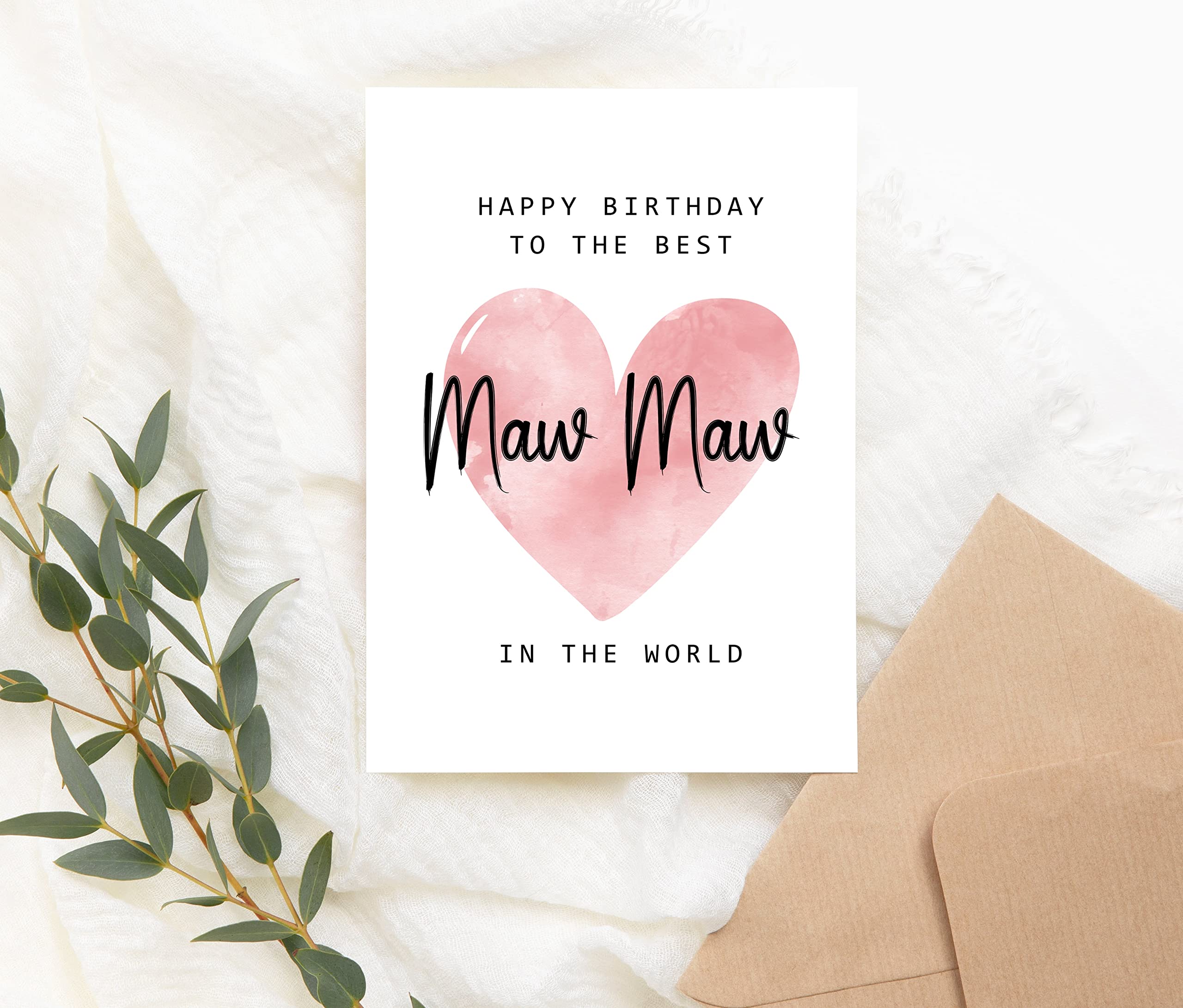 Happy Birthday To The Best Maw Maw In The World Card - Maw Maw Birthday Card - Maw Maw Card - Mother's Day Gift - Happy Birthday Card Happy Birthday Mom