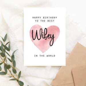 Happy Birthday To The Best Wifey In The World Card - Wifey Birthday Card - Wifey Card - Mother's Day Gift - Happy Birthday Card Happy Birthday Mom