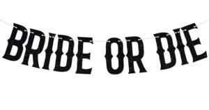 bride or die banner, spooky bride, halloween bachelorette wedding bridal shower party decorations supplies, black glitter