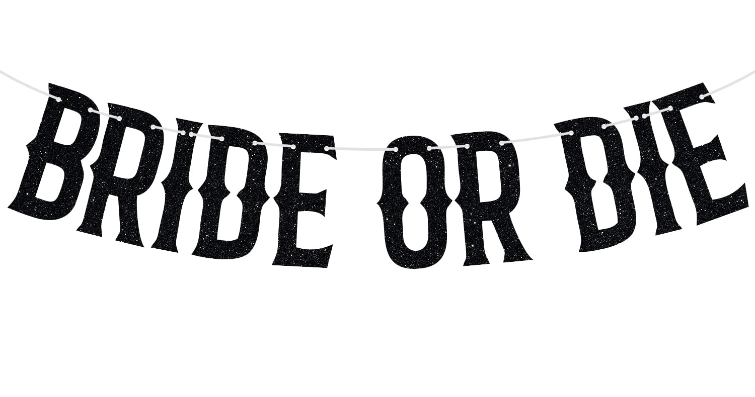 Bride or Die Banner, Spooky Bride, Halloween Bachelorette Wedding Bridal Shower Party Decorations Supplies, Black Glitter