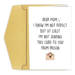 funny mothers day card from daughter son, humorous birthday card gift for mom, at least not from prison