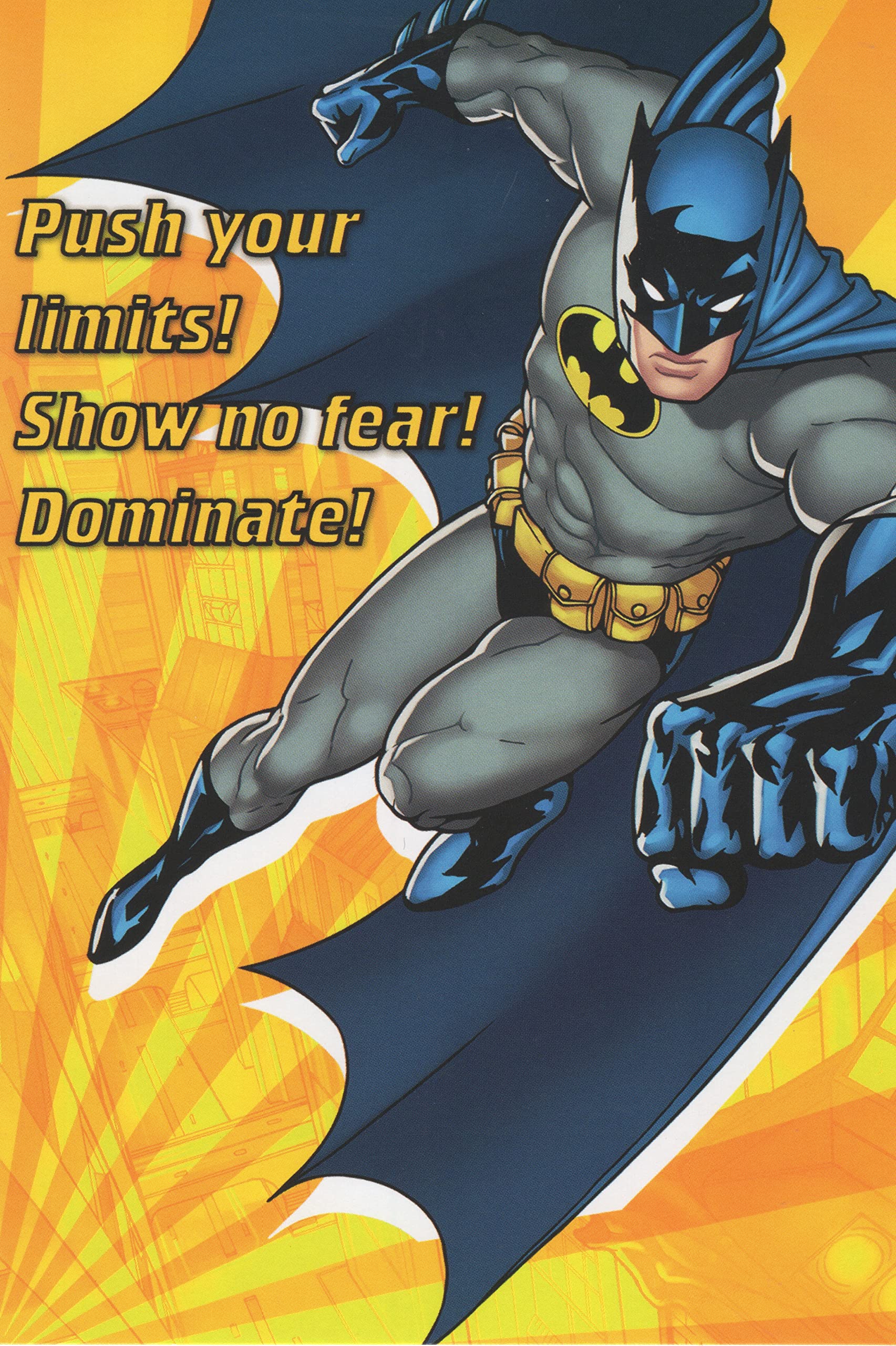 Batman Happy Birthday Card - Push Your Limits! Show No Fear! Dominate! Make This Your Year! Have an Action-Packed Birthday!