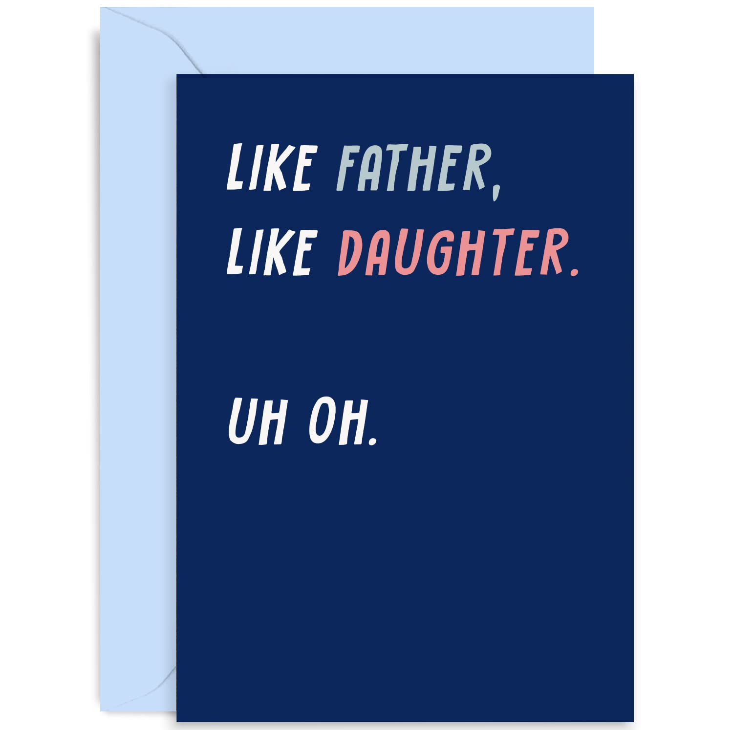 Old English Co. Funny Father's Day Card from Daughter - 'Like Father Like Daughter' Dad Joke Card for Him - Funny Birthday Card for Dad from Daughter | Blank Inside with Envelope