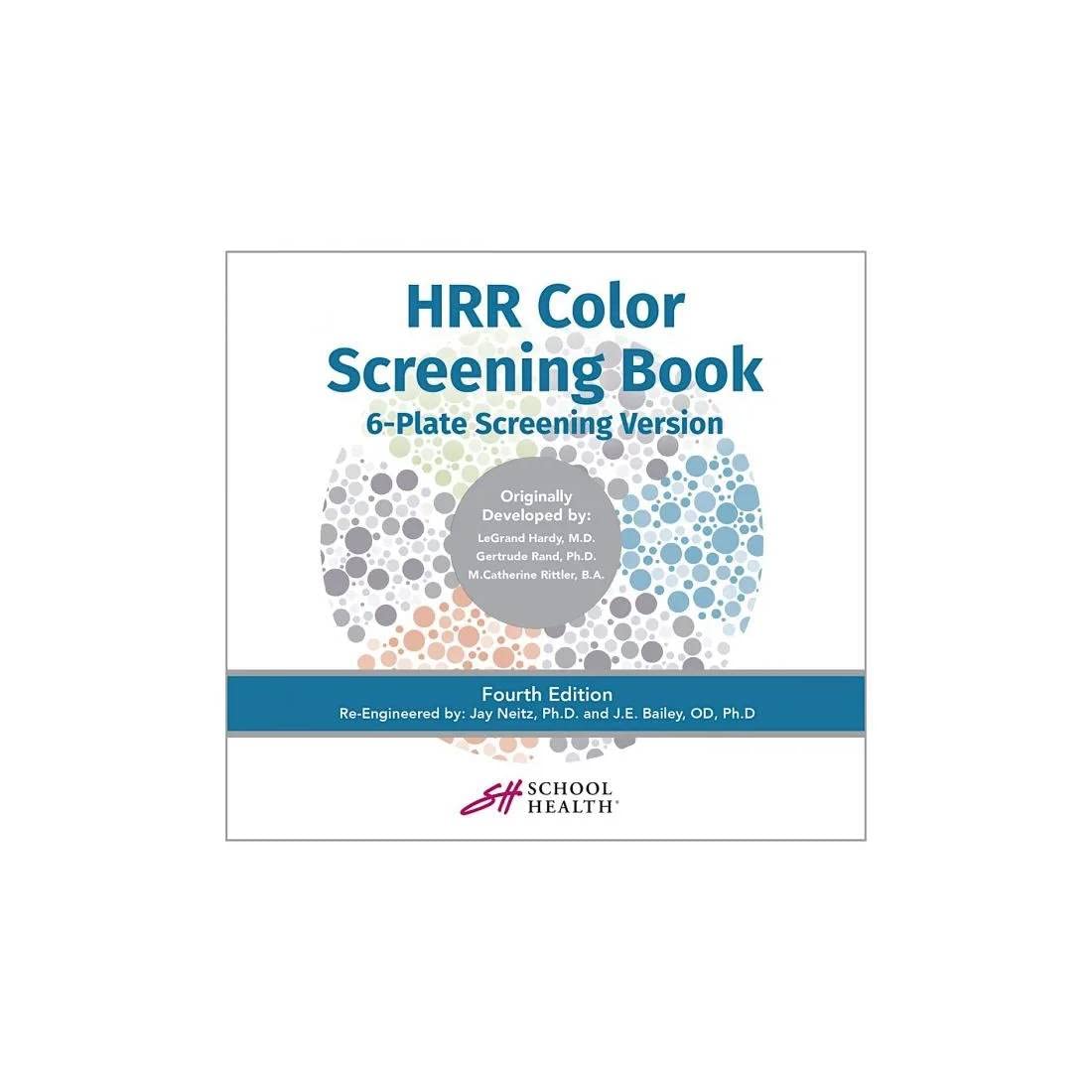 School Health - HRR Color Screening Book, Screen for Protan, Deutan, and Tritan (Red, Green, Blue and Yellow) Color Vision Deficiencies