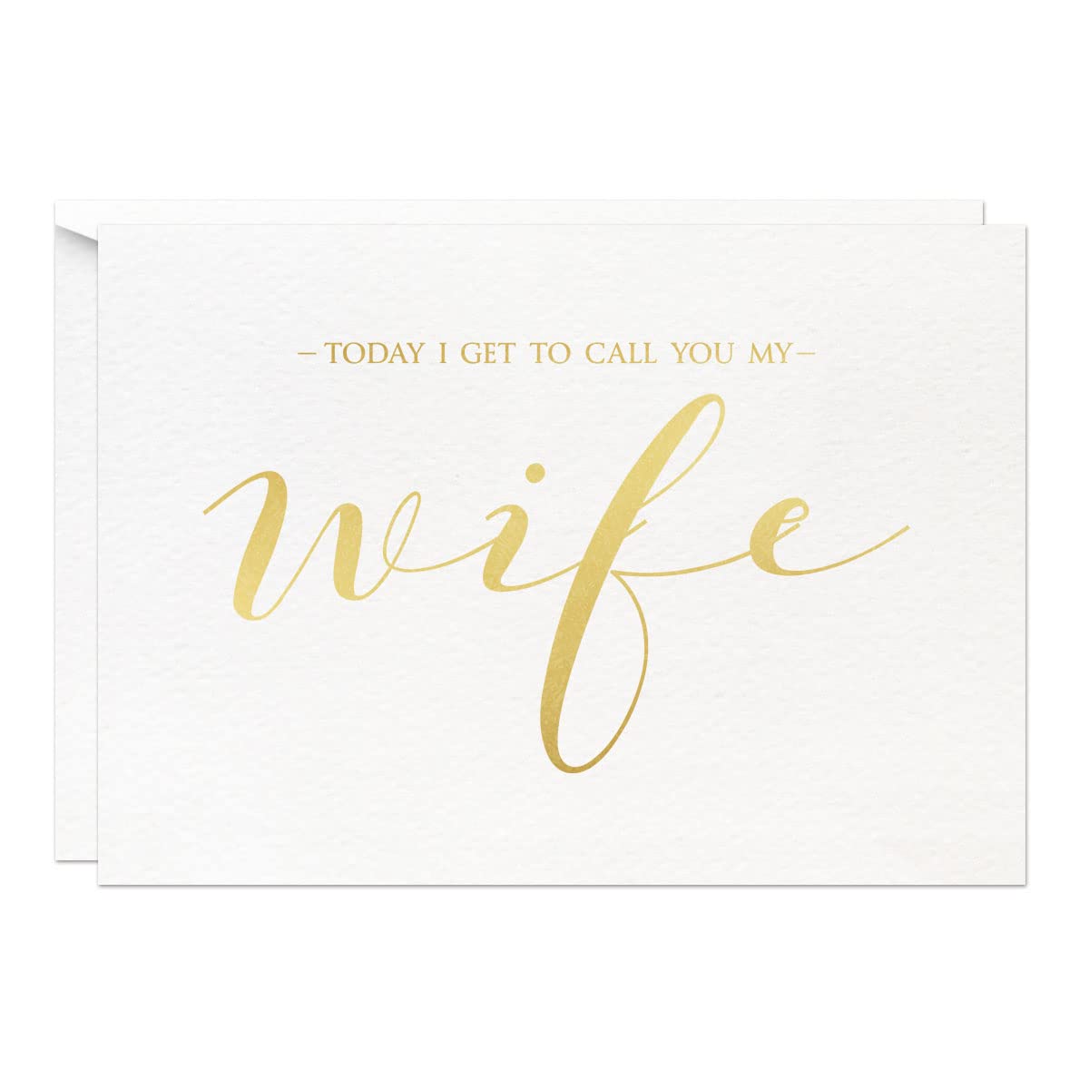 MAGJUCHE Today I Get To Call You My Wife Wedding Day Card, Gold Foil To Bride Card