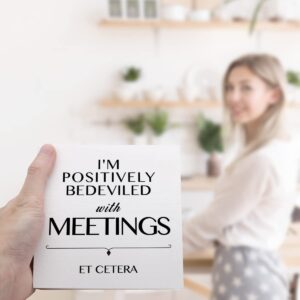 I Am Positively Bedeviled With Meetings Et Cetera Wooden Sign Desk Decor,Inspirational Wood Block Sign Desk Decorations for Home Room Office Desk Shelf Table Decor,Gift For Coworkers Employees