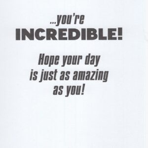 Heartline The Incredibles Happy Birthday Card - You're Incredible! Hope Your Day is Just as Amazing as You!