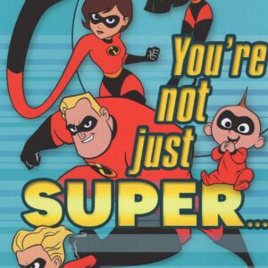 Heartline The Incredibles Happy Birthday Card - You're Incredible! Hope Your Day is Just as Amazing as You!