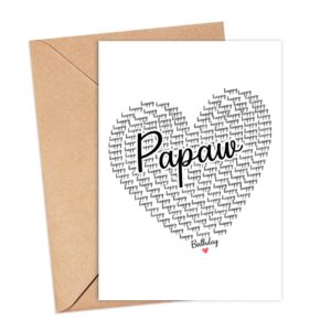 GavinsDesigns Happy Birthday Papaw Card - Cute Happy Birthday - Birthday Greeting Card - Sweet Birthday Card For Papaw - Anniversary-Thank You Card - Heart Happy Birthday Mom - I Love You Papaw Card