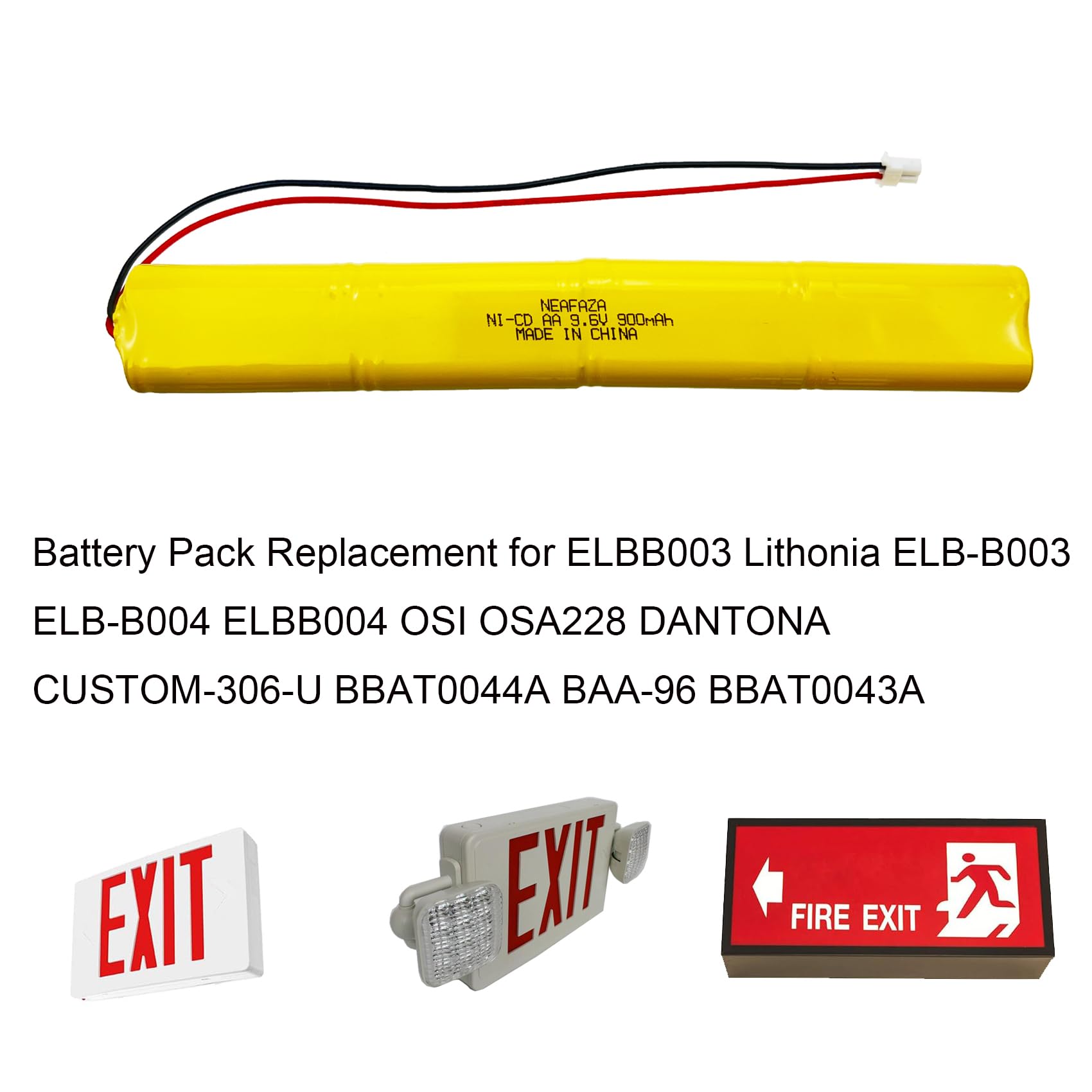 NEAFAZA BBAT0043A Ni-Cd 9.6V 900mAh Emergency Light Lighting Fixture Battery Compatible with ELBB003 ELB-B003 ELB-B004 ELBB004 OSI OSA228 DANTONA CUSTOM-306-U BBAT0044A BAA-96 (1 Pack)