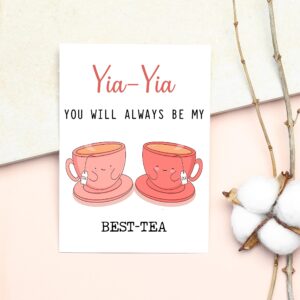 Yia-Yia You Will Always Be My Best-Tea - Funny Pun Card - Best Tea Card - Mother's Day Card - Yia-Yia Bestie Card - Tea Loving Yia-Yia Card - Gift For Her - Yia-Yia Card - Birthday Card Funny