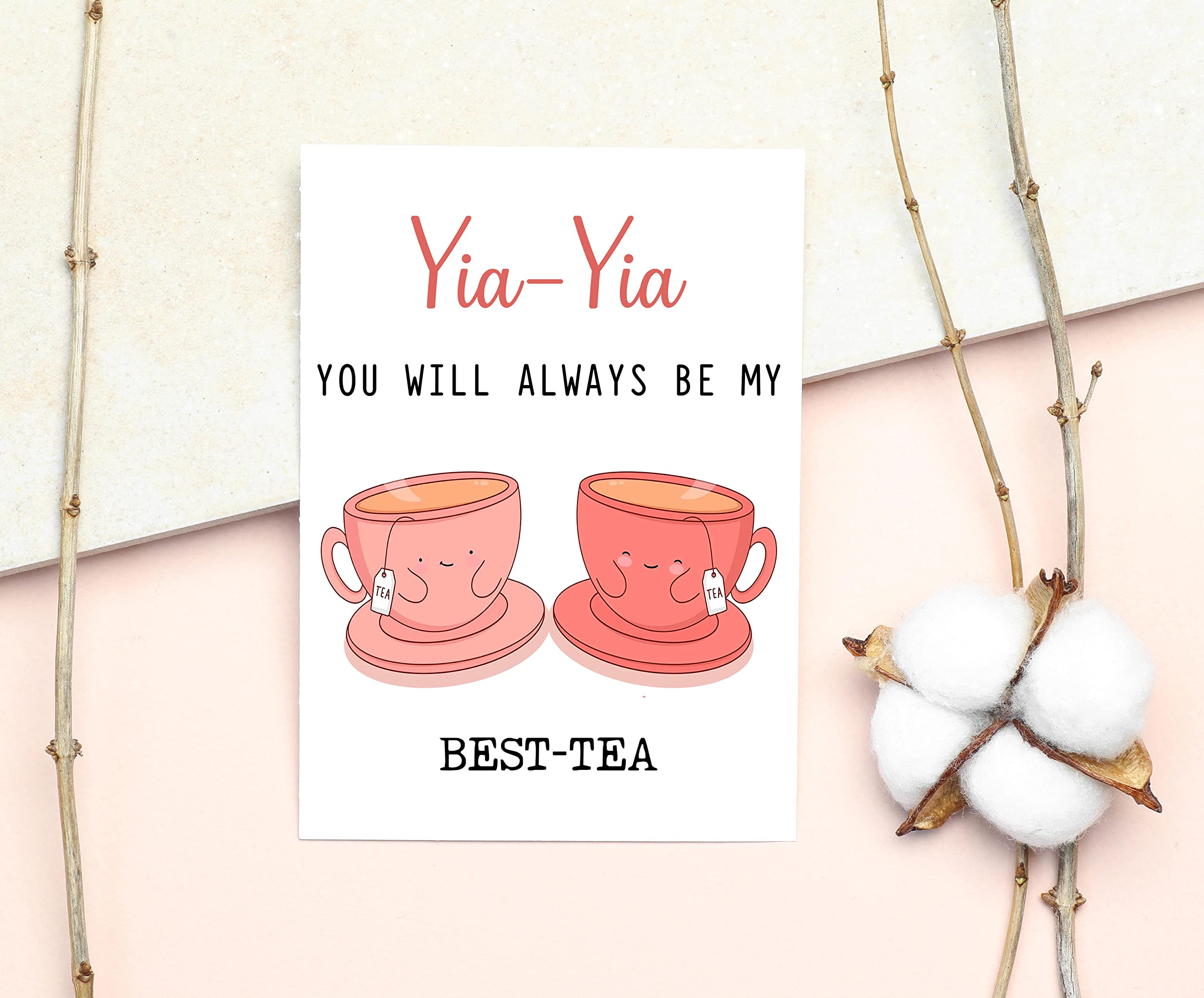 Yia-Yia You Will Always Be My Best-Tea - Funny Pun Card - Best Tea Card - Mother's Day Card - Yia-Yia Bestie Card - Tea Loving Yia-Yia Card - Gift For Her - Yia-Yia Card - Birthday Card Funny