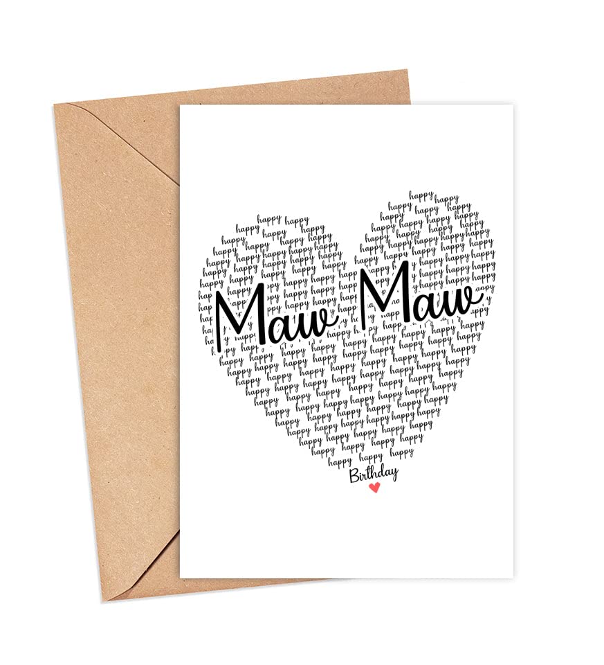 Happy Birthday Maw Maw Card - Cute Happy Birthday - Birthday Greeting Card - Sweet Birthday Card For Maw Maw - Anniversary-Thank You Card - Heart Happy Birthday Mom - I Love You Maw Maw Card