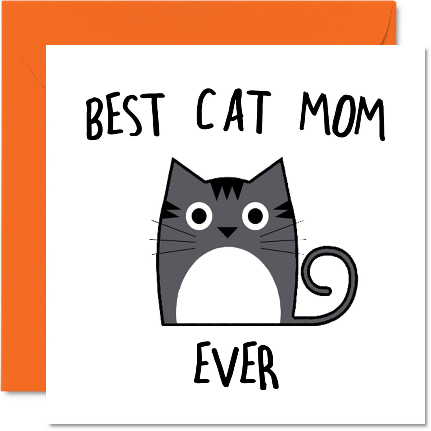 Stuff4 Birthday Cards for Mom from the Cat - Best Cat Mom Ever - Cat Birthday Card from Cat for Mom, Funny Cat Mom Gifts, 5.7 x 5.7 Inch Joke Happy Mother's Day Greeting Cards Gift for Mommy Mum Mama