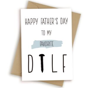 healsla funny fathers day card from wife, humorous dad birthday card, rude fathers card for new father, you are my favorite dilf with kraft envelope