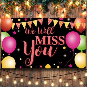 We Will Miss You Banner, Going Away Party Decorations, Backdrop Photo Props for Graduation Farewell Retirement Goodbye Promotion New Job Party Decor Supplies for Inside Outside, Fabric, Vicycaty