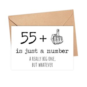 56th Birthday Card - 56 Is Just A Number A Really Big One But Whatever - 56 Year Old Birthday Card - Funny Birthday - Rude 56th Birthday Card - 55 + Middle Finger - Snarky Humor - Funny Adult Card