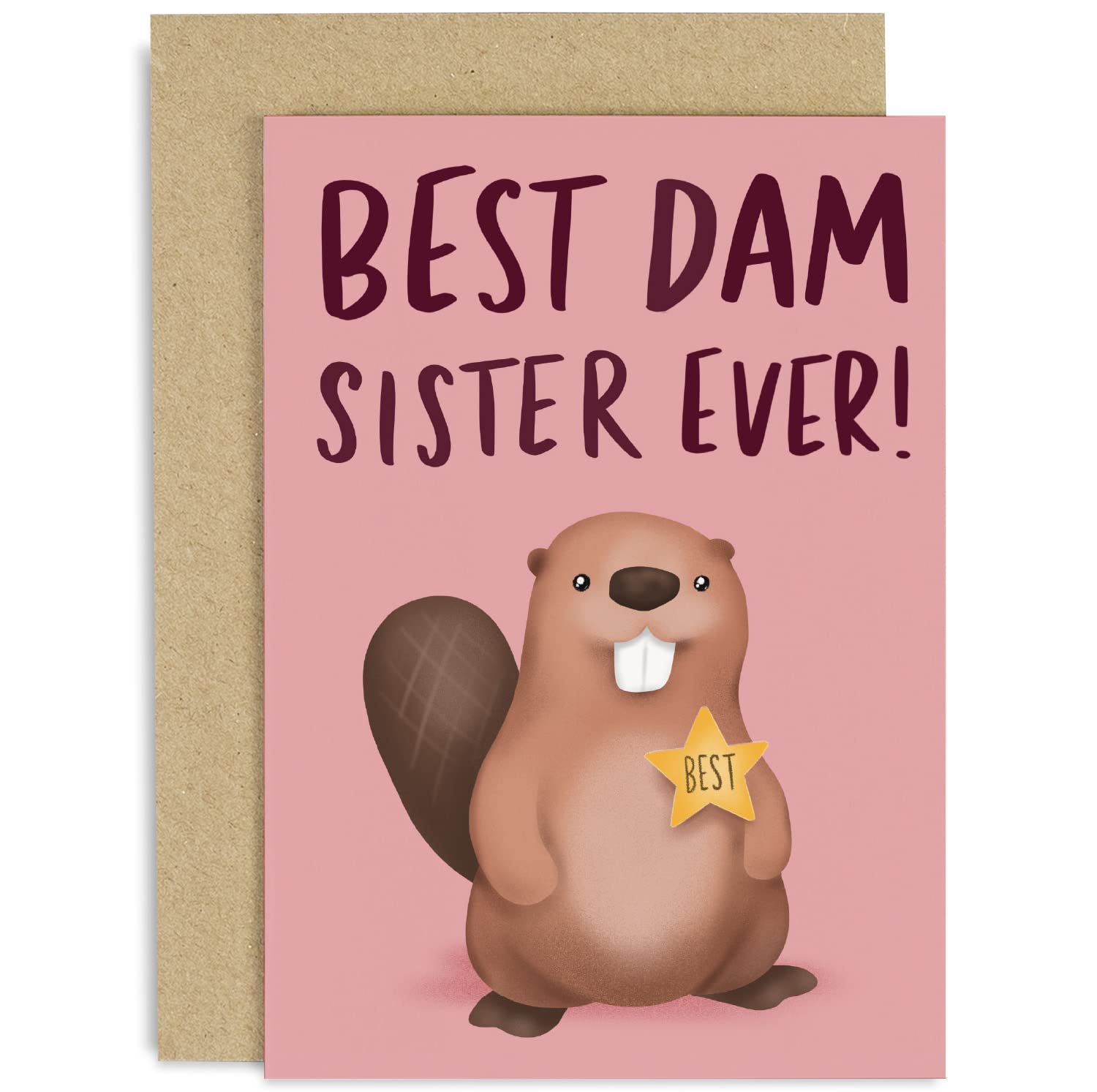 Old English Co. Best Dam Sister Ever Birthday Greeting Card - Beaver Pun Funny Birthday Card for Sister - Cute Card from Brother, Sibling - Thank You Sister Card | Blank Inside with Envelope